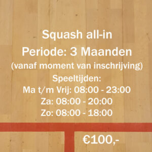 Squash 3 maanden All-in